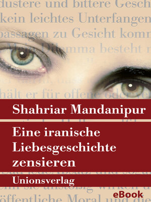 cover image of Eine iranische Liebesgeschichte zensieren